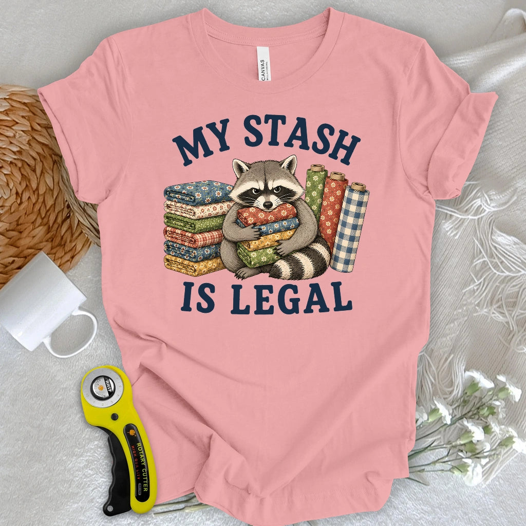 My Stash Is Legal T-shirt