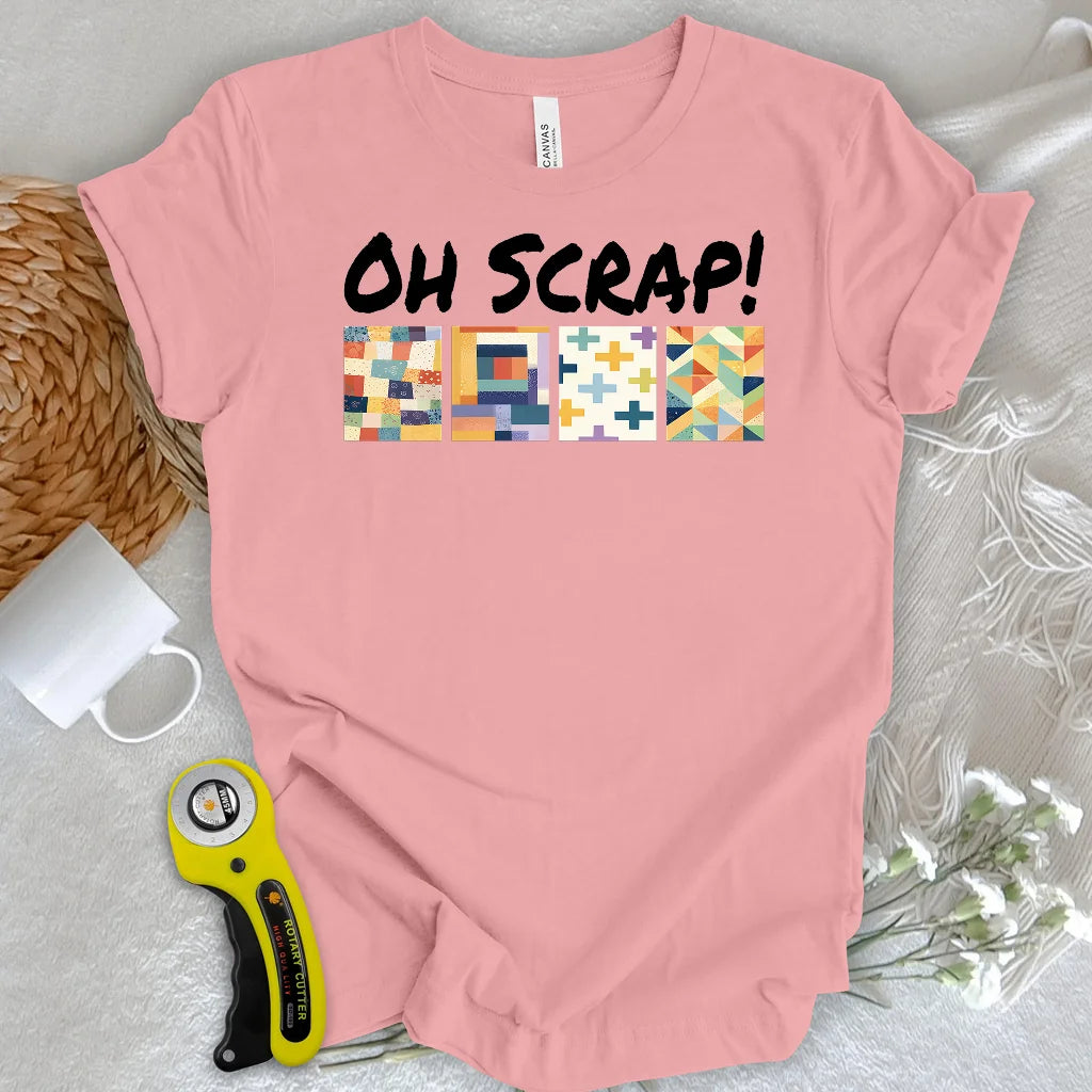 Oh Scrap! T-shirt