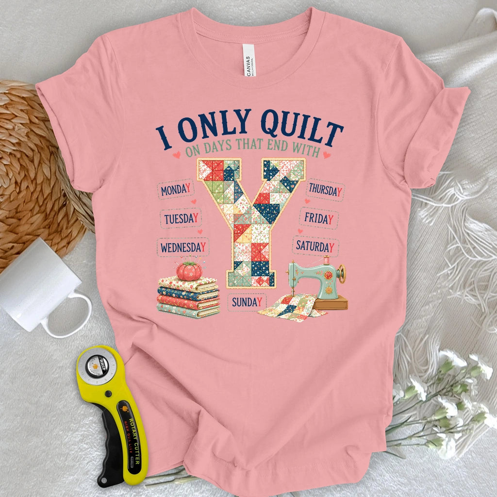 Quilt All Week T-shirt