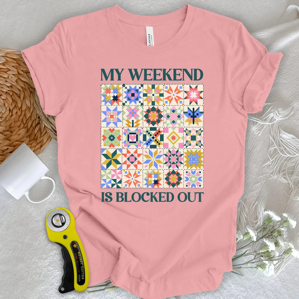 Quilted Weekend Plans T-shirt