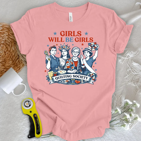 Quilters Will Be Quilters T-shirt