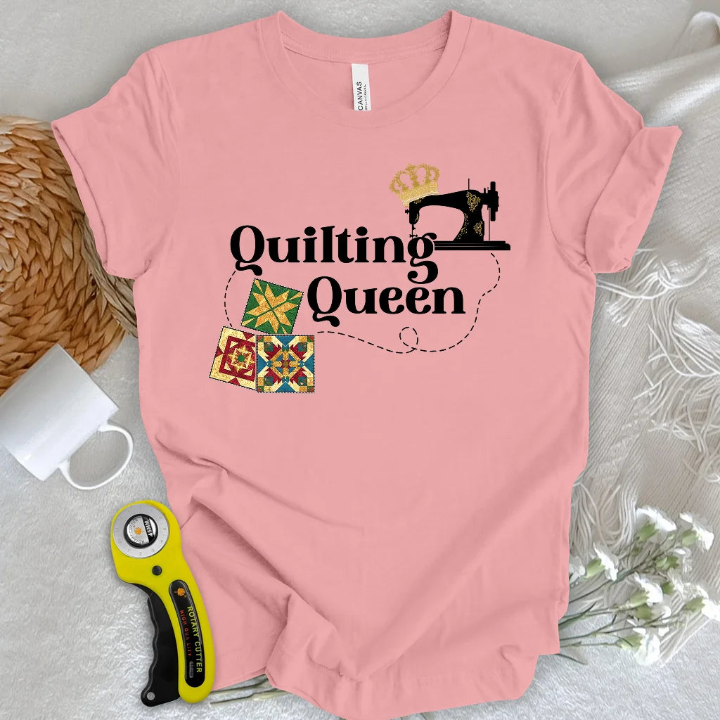 Quilting Queen T-shirt