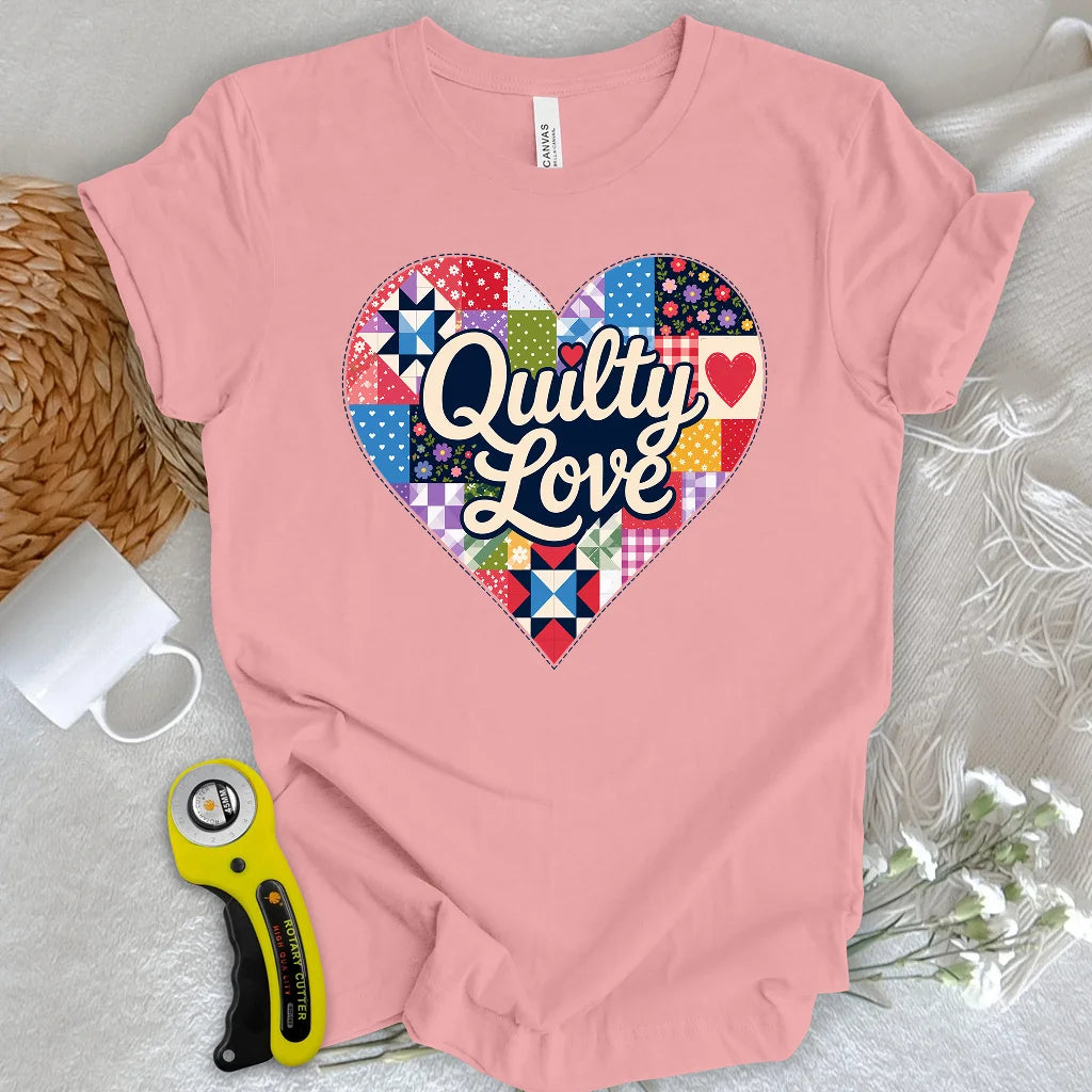 Quilty Love T-shirt