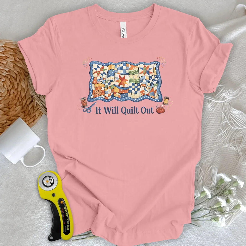 Détendez-vous... Ça va s'quilter T-shirt