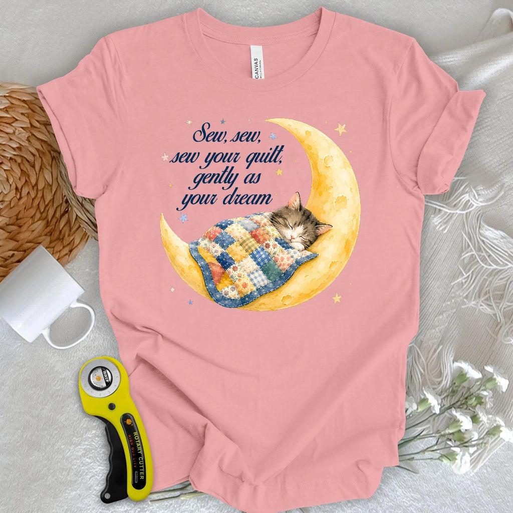 Sew, Sew, sew Your Quilt T-shirt