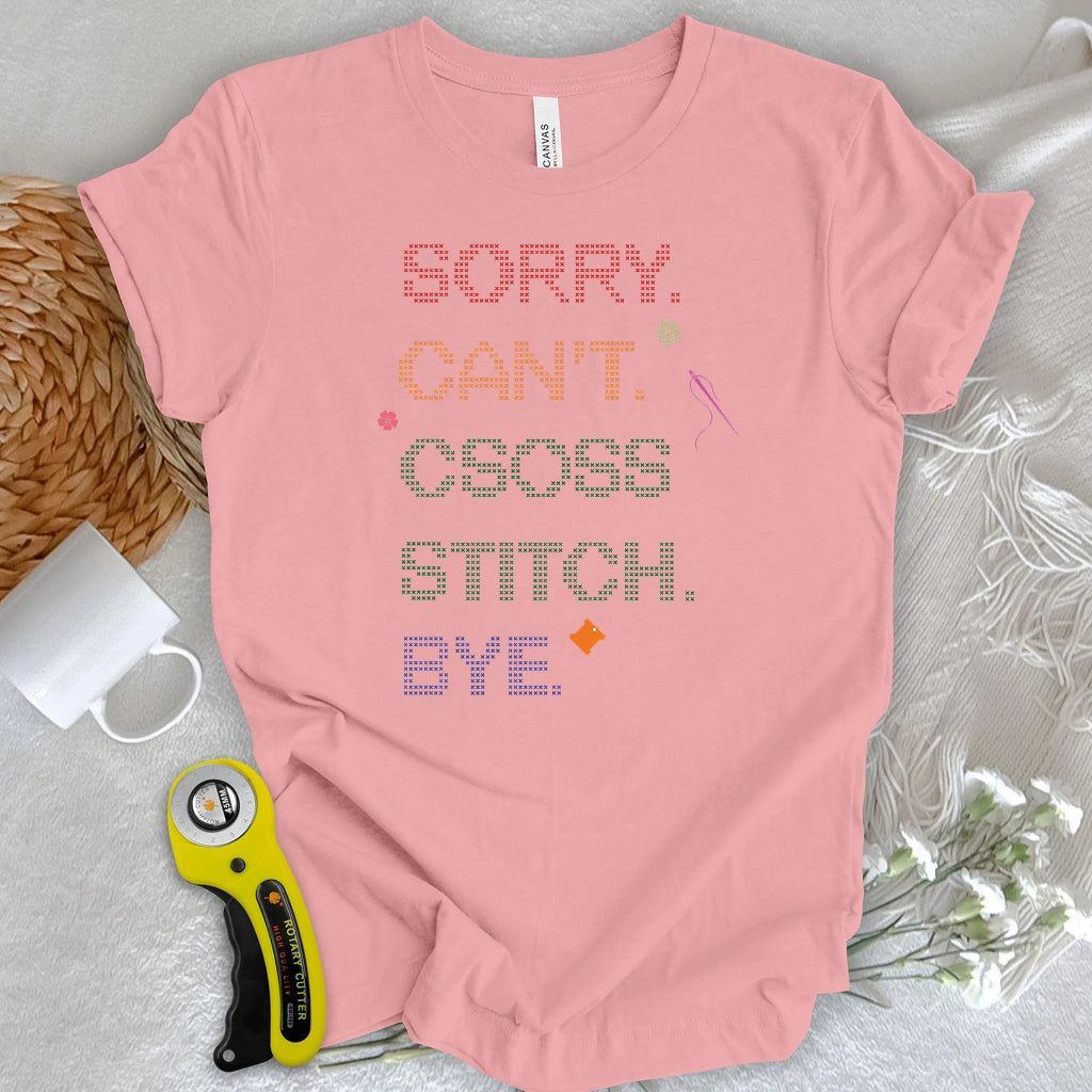 Sorry Can't Cross Stitch T-shirt