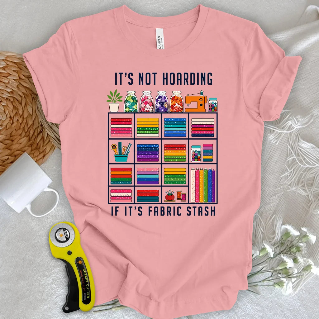 Too Much Fabric? Never T-shirt