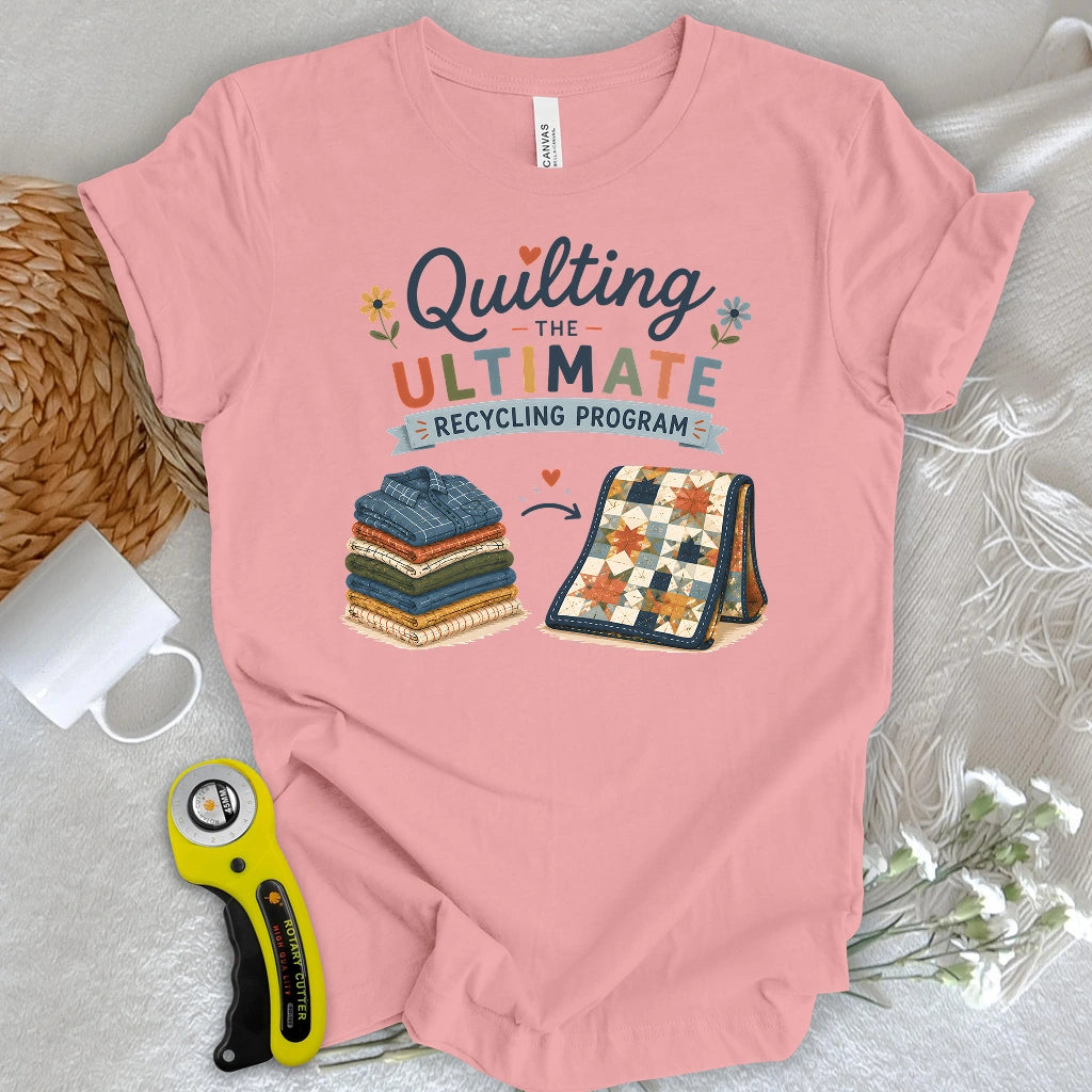 Ultimate Quilt Recyclers T-shirt