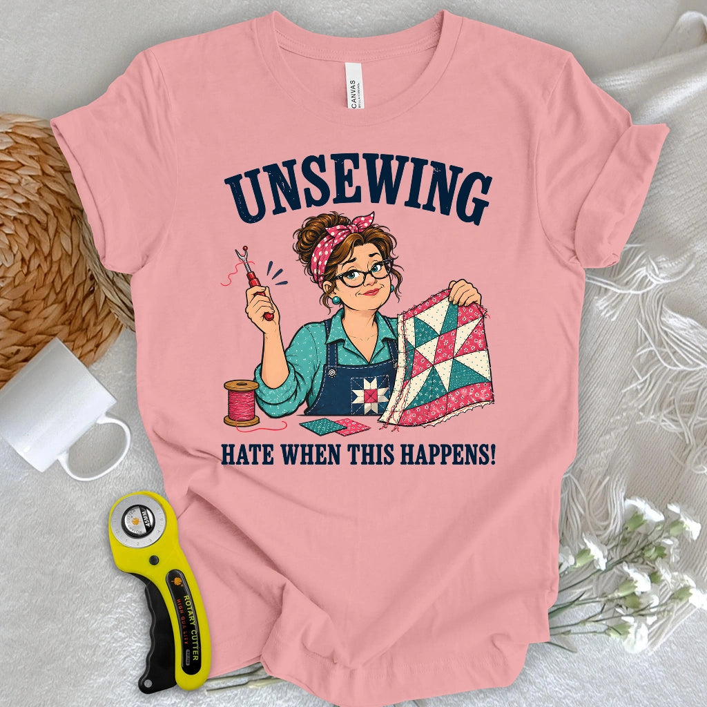 Unsewing Happens T-shirt