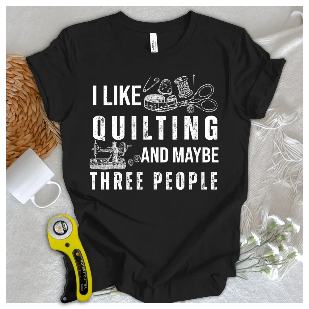 Quilting & 3 People T-shirt