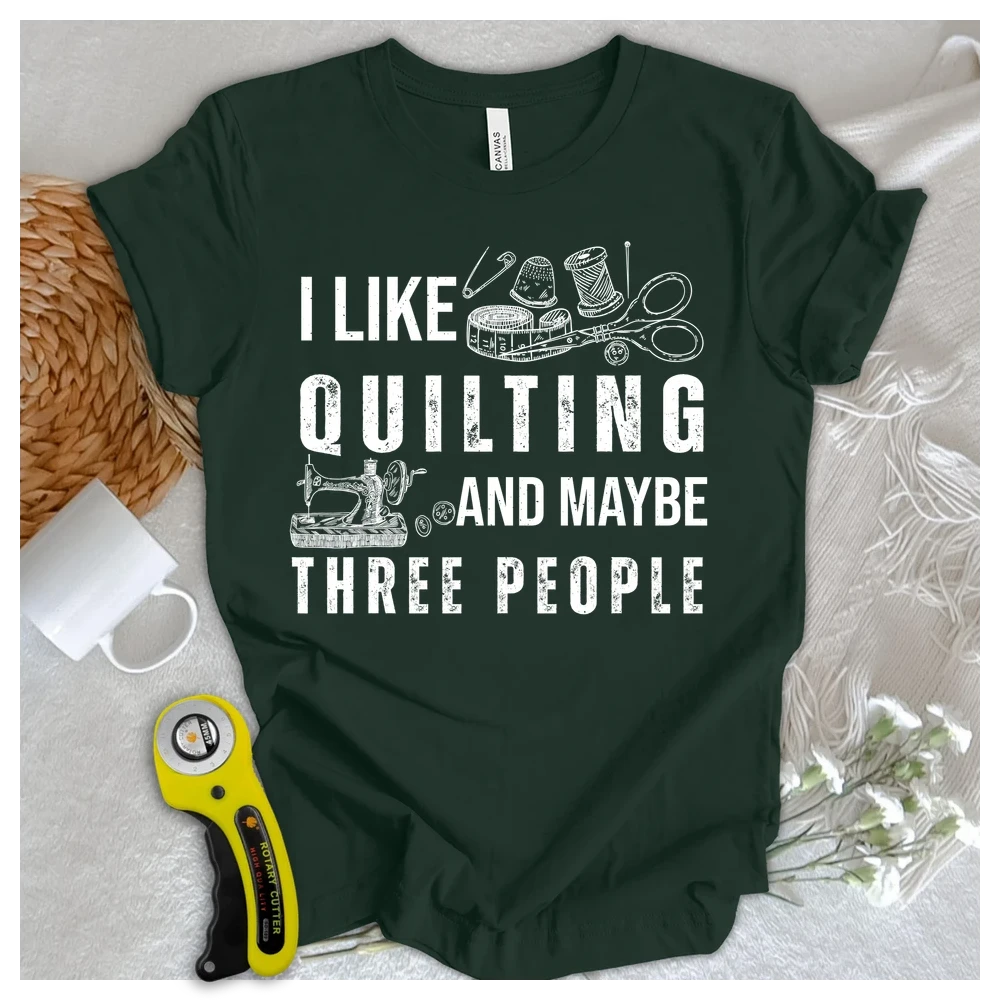 Quilting & 3 People T-shirt