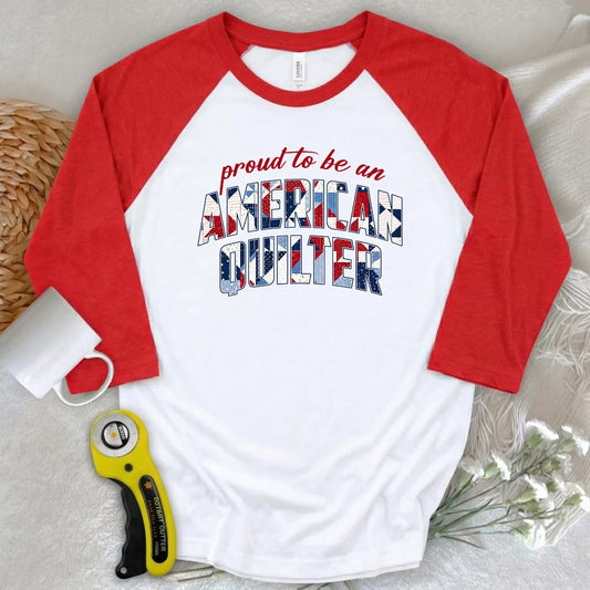 American Quilter 3/4 Sleeve T-shirt