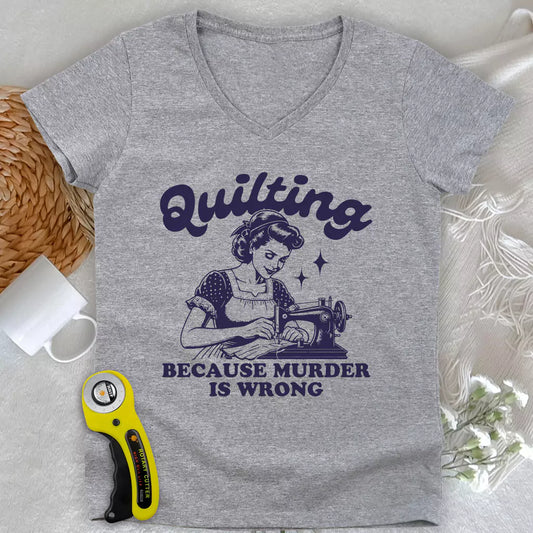 Quilting Not Murder Lady V-neck