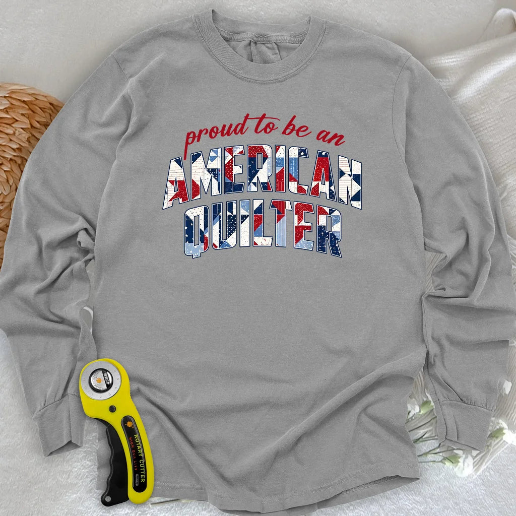 American Quilter Long Sleeve T-shirt