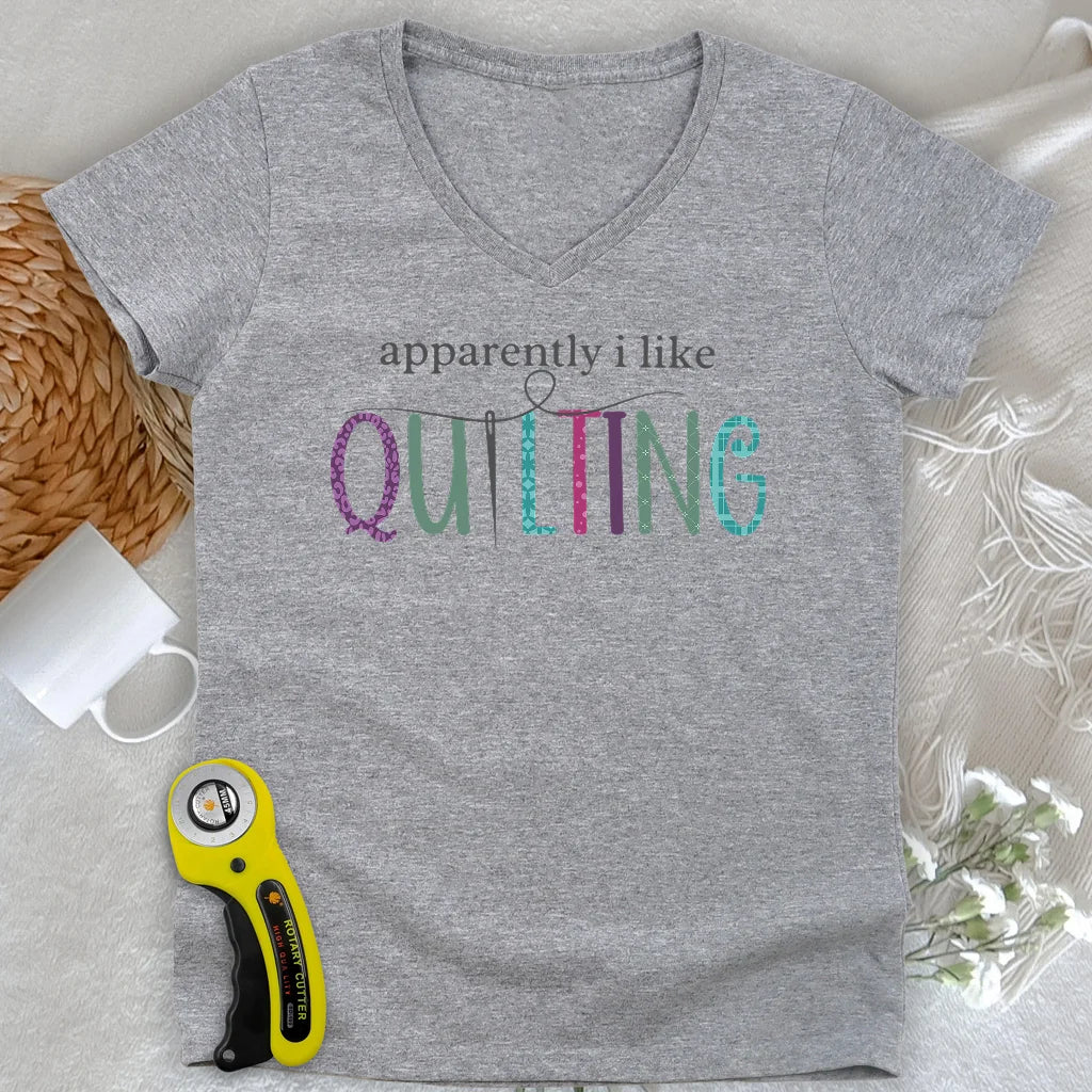 Apparently I Like Quilting Lady V-neck
