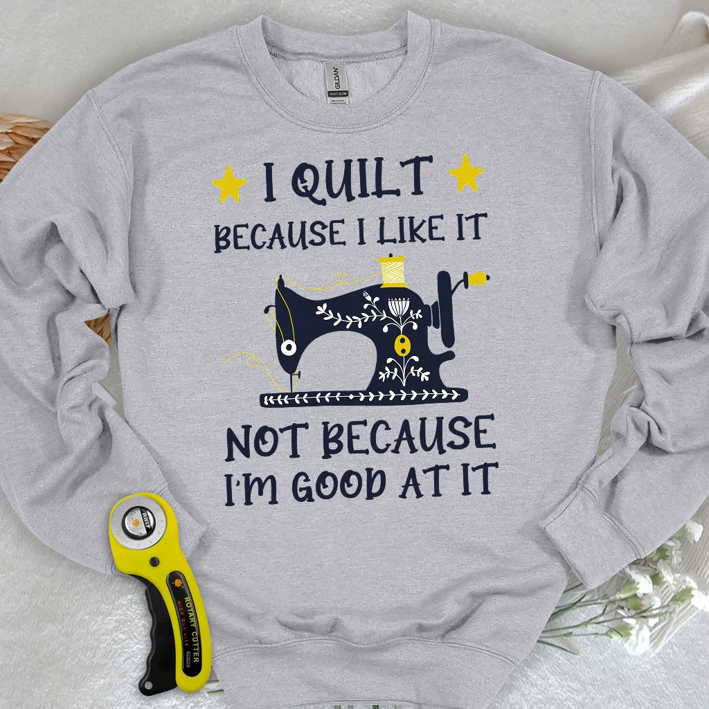 Parce que j'aime ça Sweat-shirt