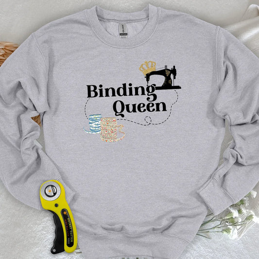 Binding Queen Sweatshirt