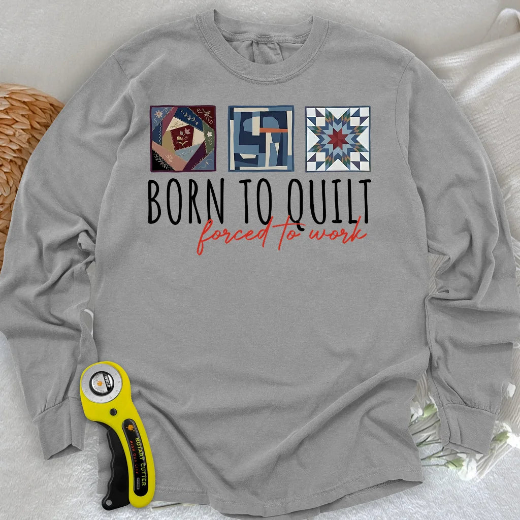 Forced to Quilt Langarmshirt