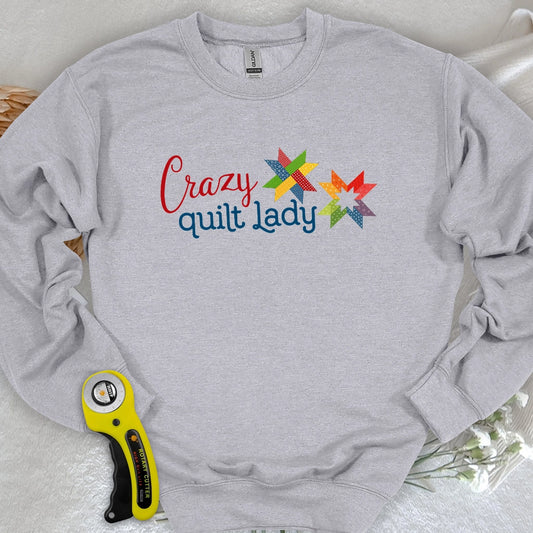 Sweatshirt für verrückte Quilterin