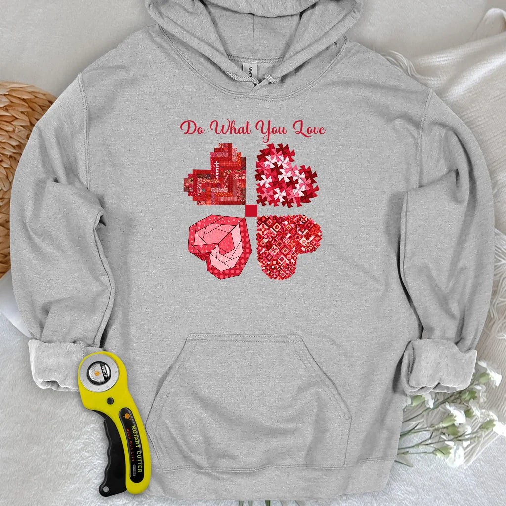 Sweat à capuche « Faites ce que vous aimez »