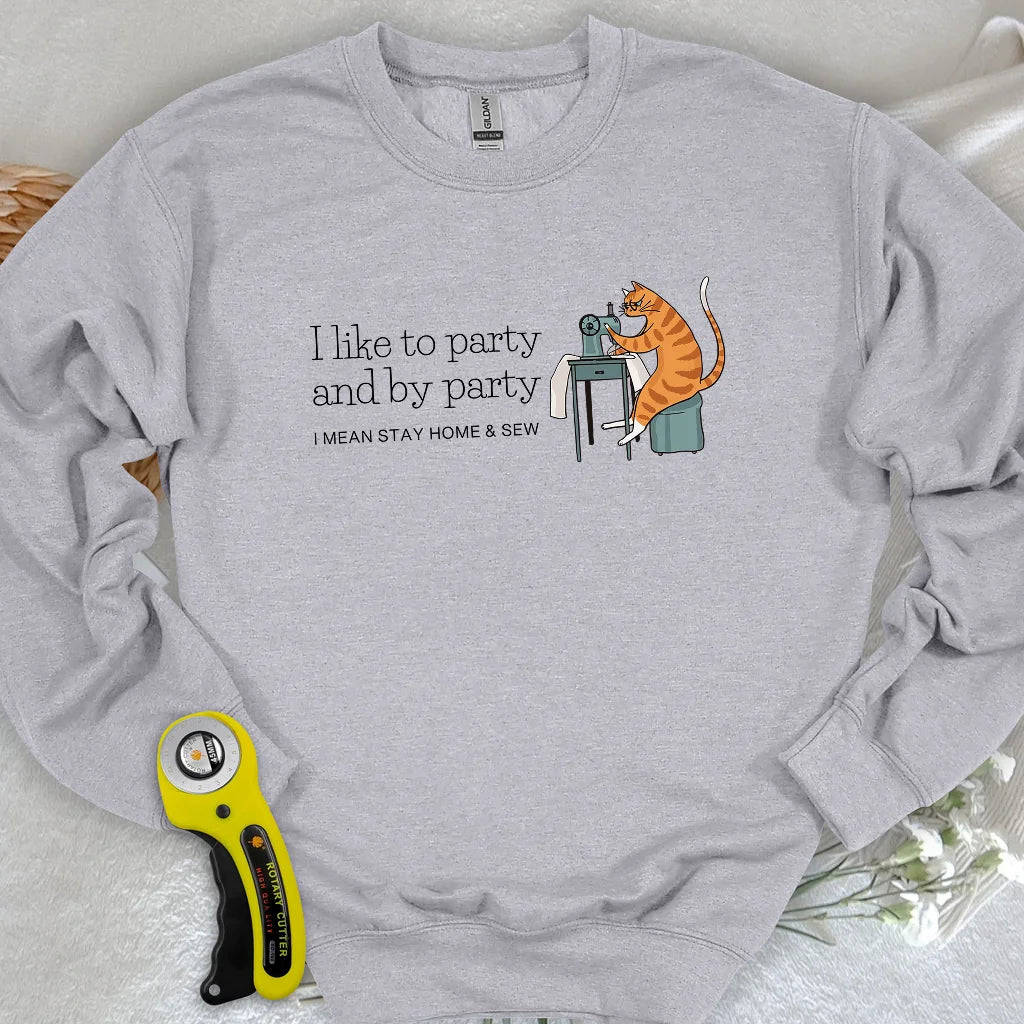 I like Party Sweatshirt