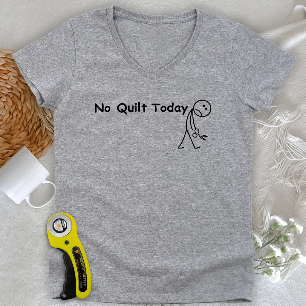 No Quilt Today Lady V-neck
