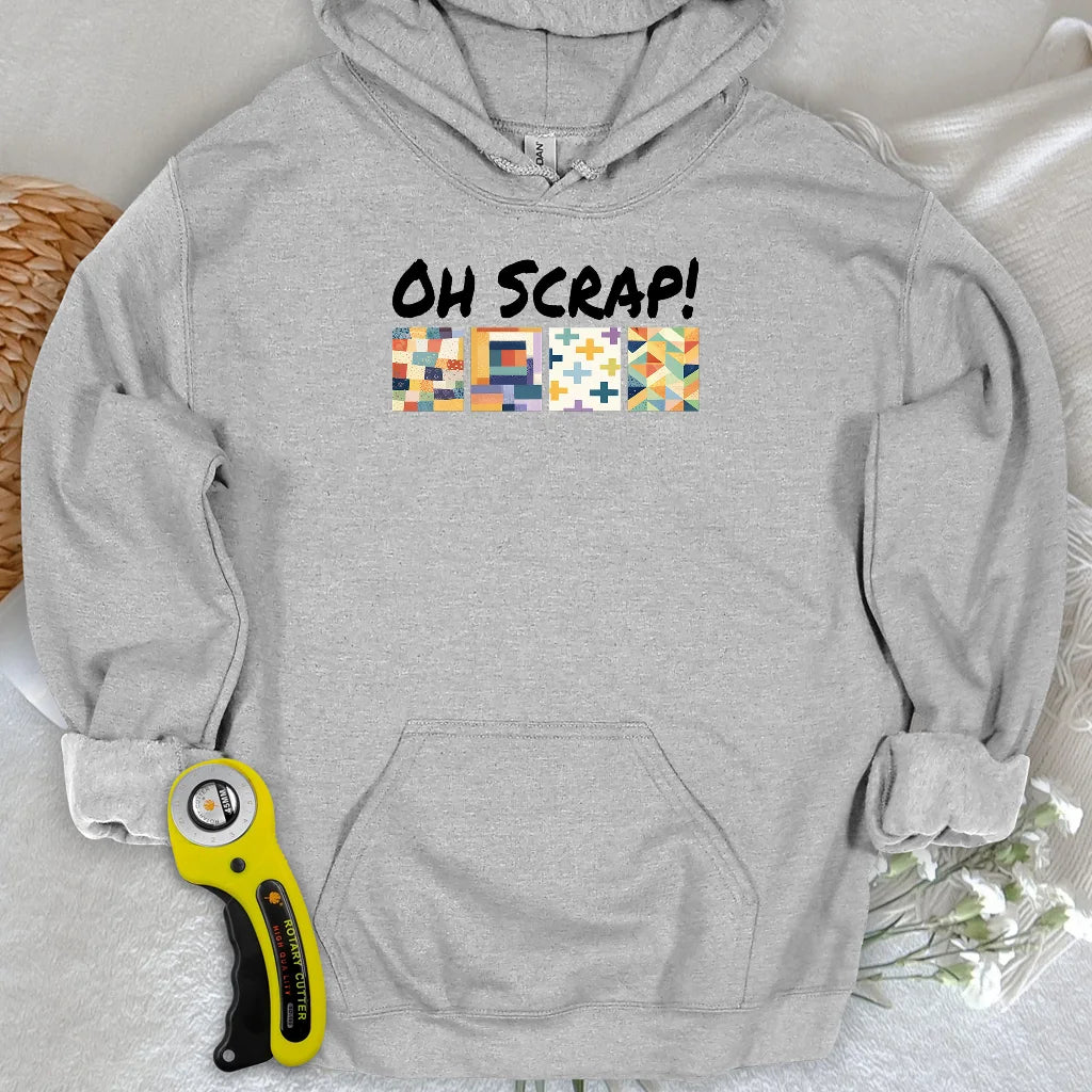 Oh Scrap! Hoodie
