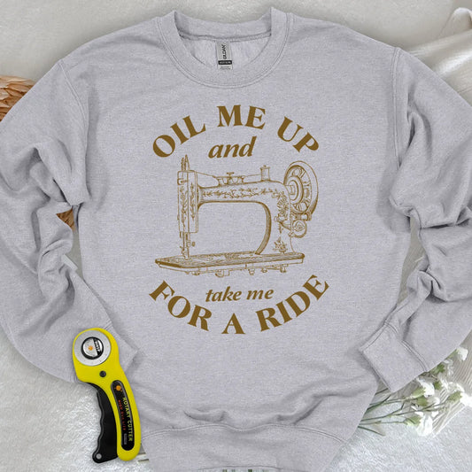 Öl Mich Ein Sweatshirt