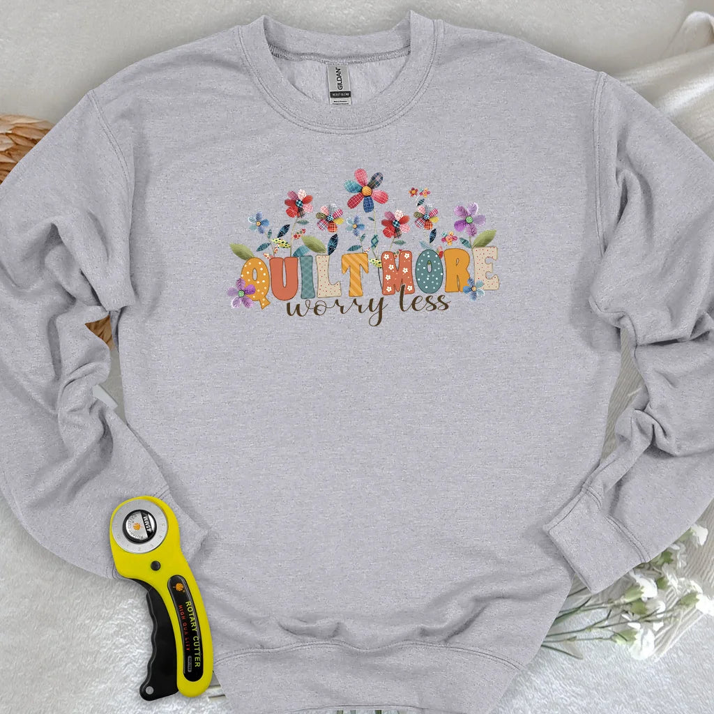 Quilt More Sweatshirt