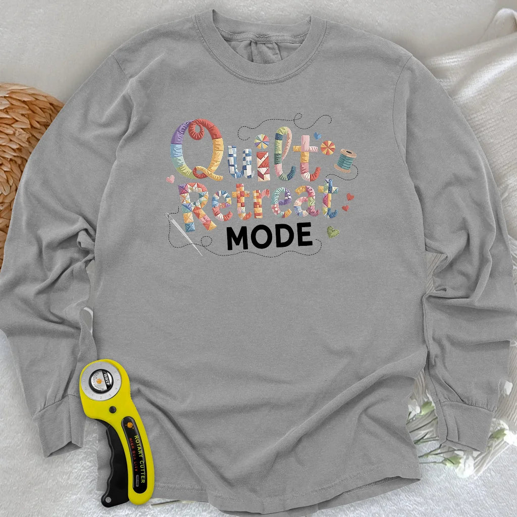 Quilt Retreat Mode Long Sleeve T-shirt