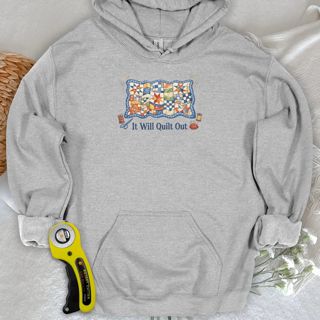 Relax… It Will Quilt Out Hoodie