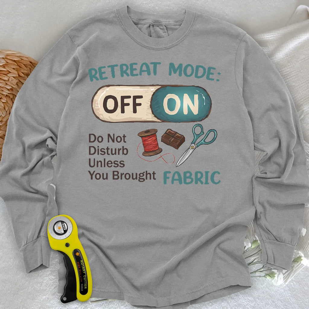 Retreat Mode: ON Long Sleeve T-shirt