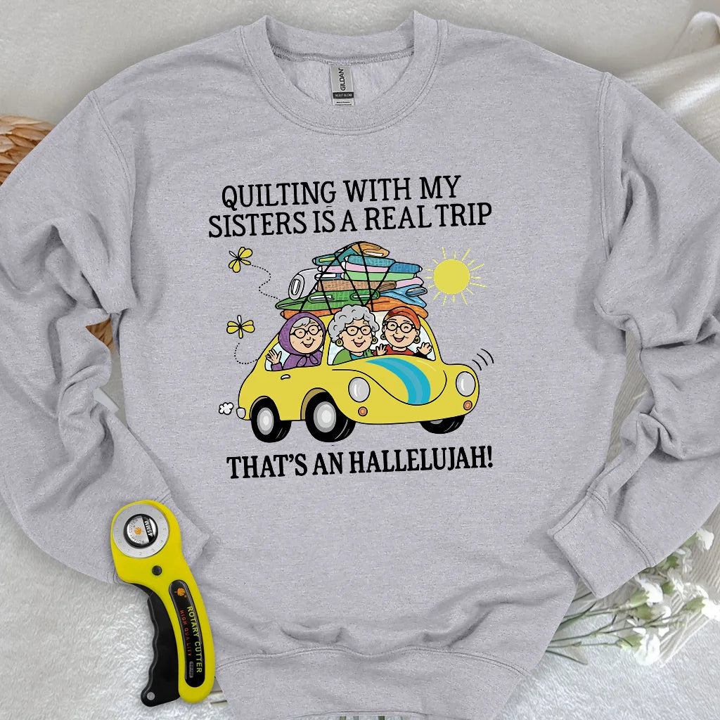That's an Hallelujah! Sweatshirt