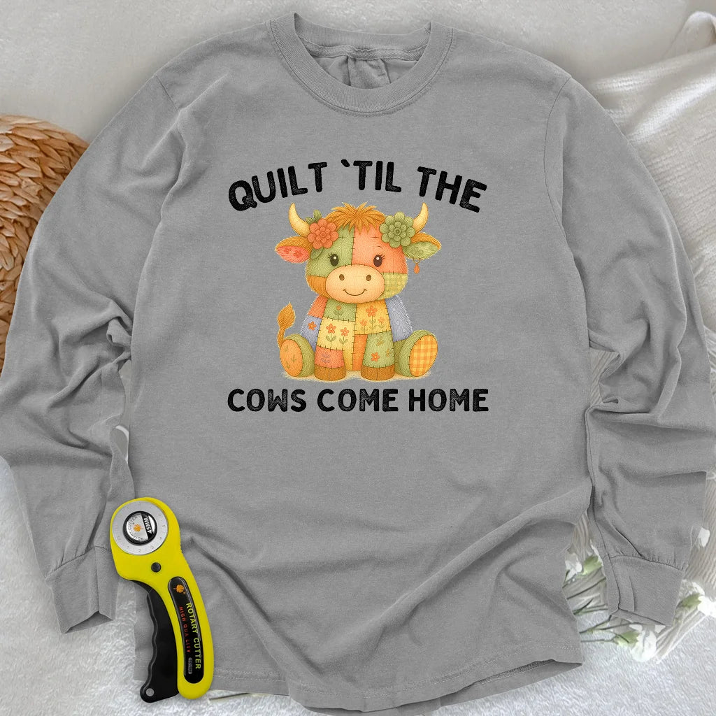 Til The Cows Come Home Langarm-T-Shirt