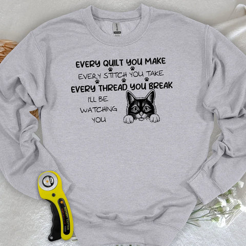 Watching You Sweatshirt