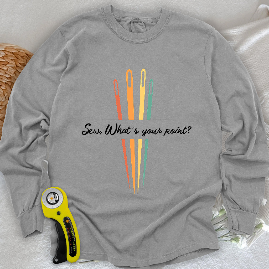 What's your point Long Sleeve T-shirt