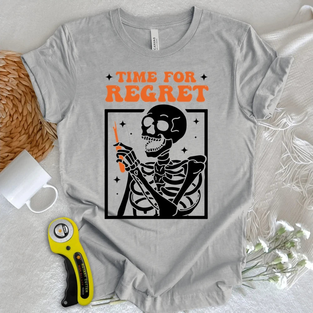 Time For Regret T-shirt