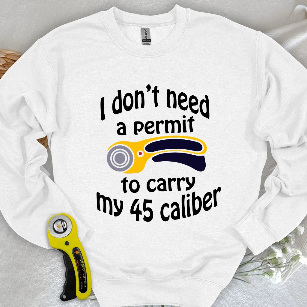 45 Caliber Sweatshirt