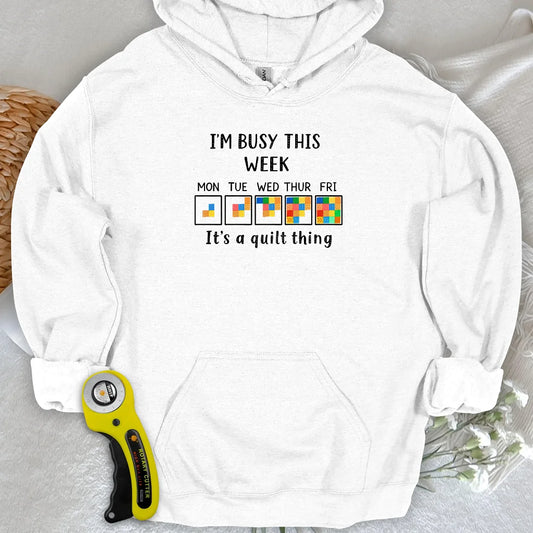 A Busy Week Hoodie
