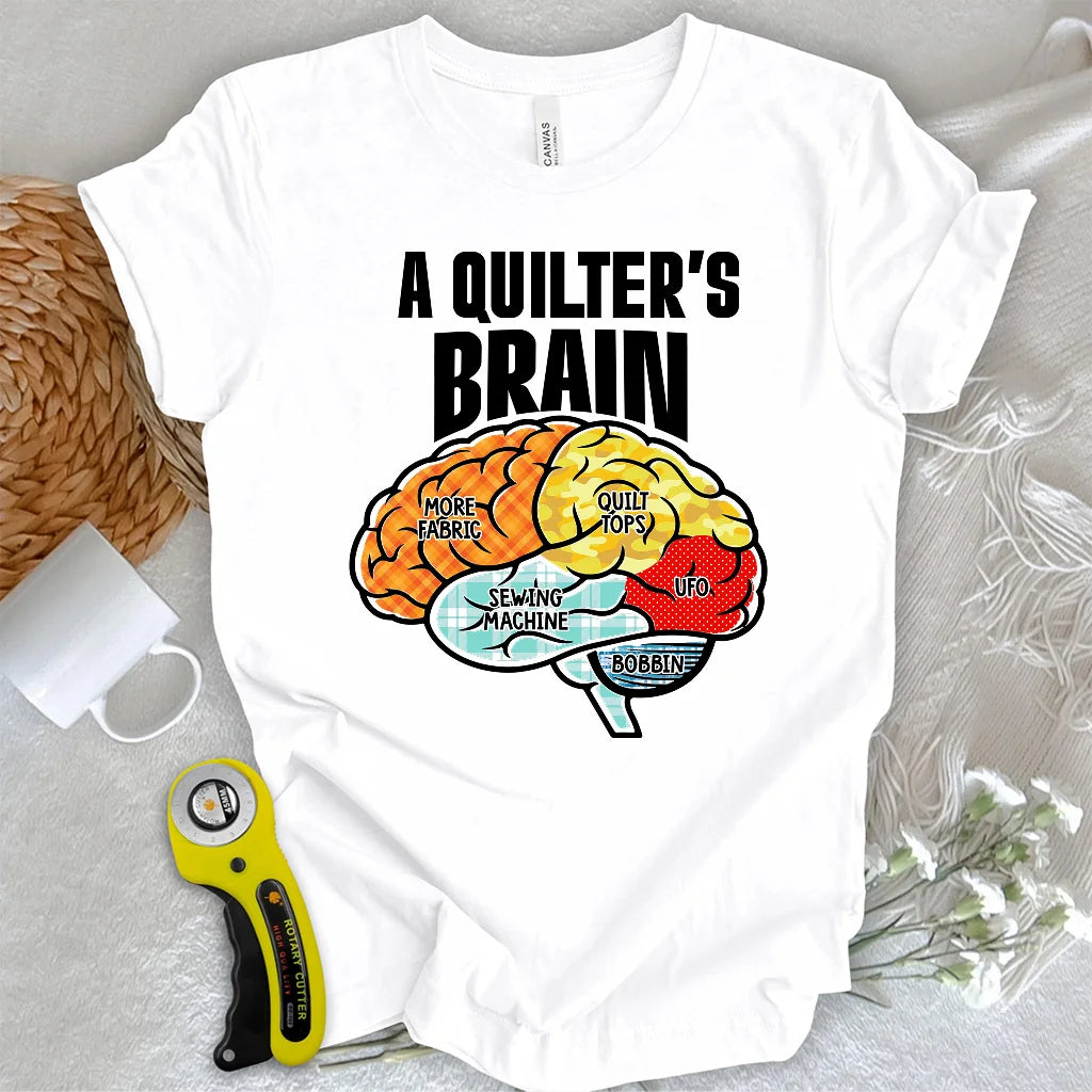 A Quilter’s Brain T-Shirt