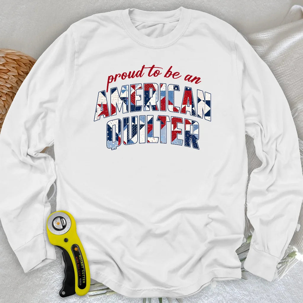 American Quilter Long Sleeve T-shirt
