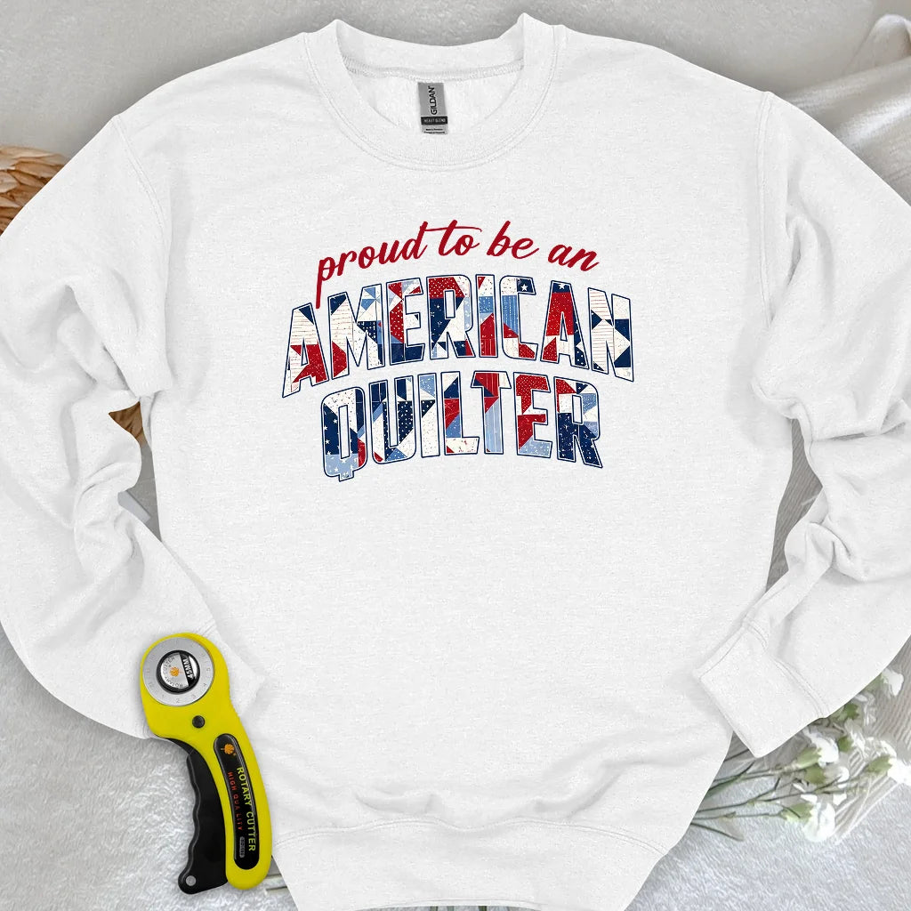 American Quilter Sweatshirt
