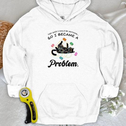 Kapuzenpullover „Wurde zum Problem“