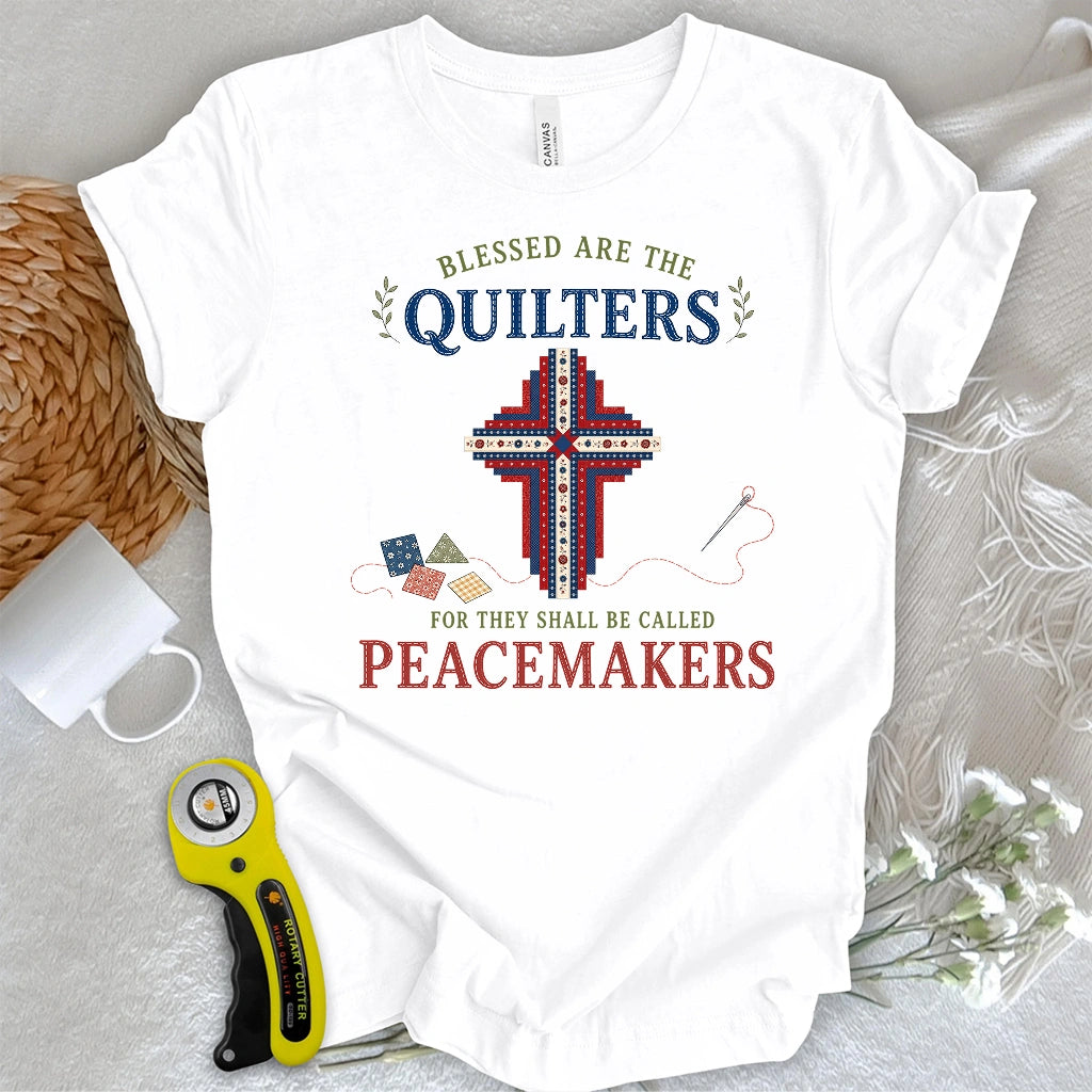 Blessed Are The Quilters T-shirt
