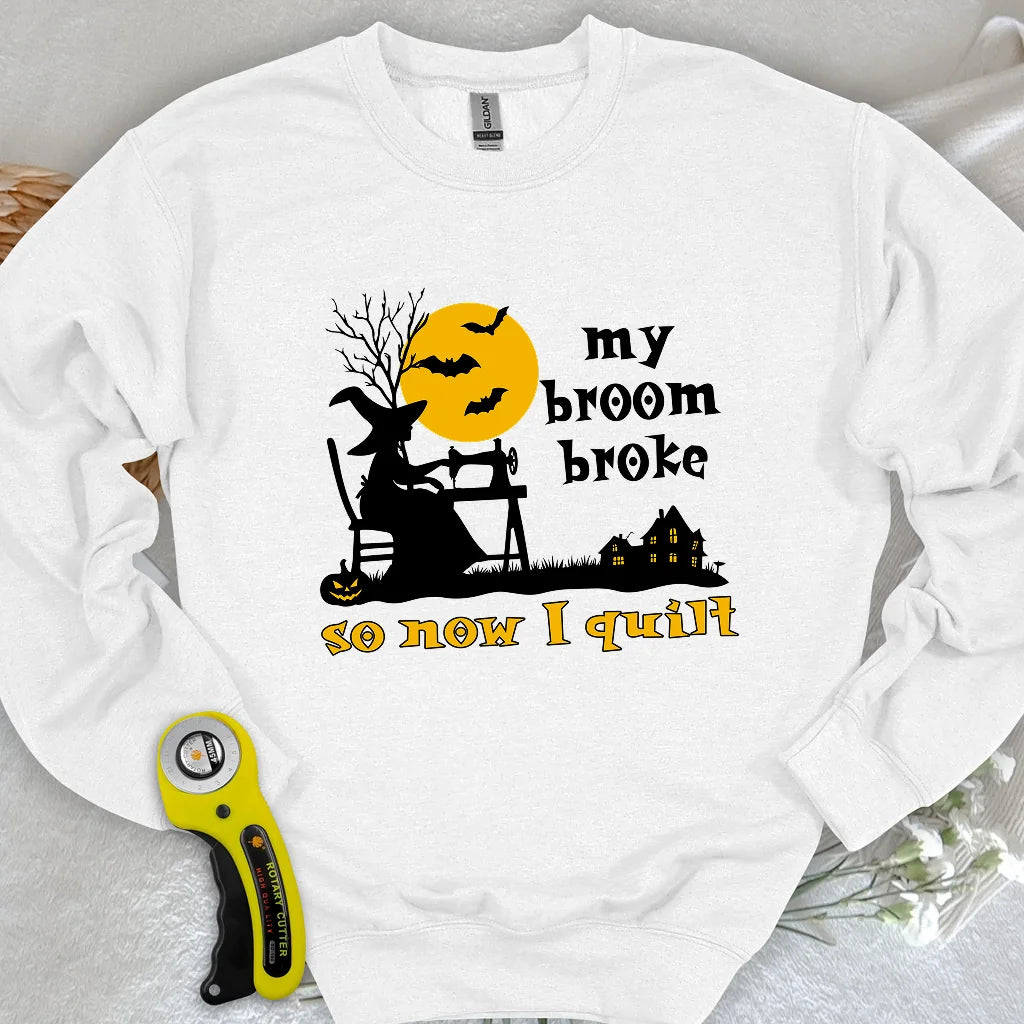 Broom Broke Sweatshirt