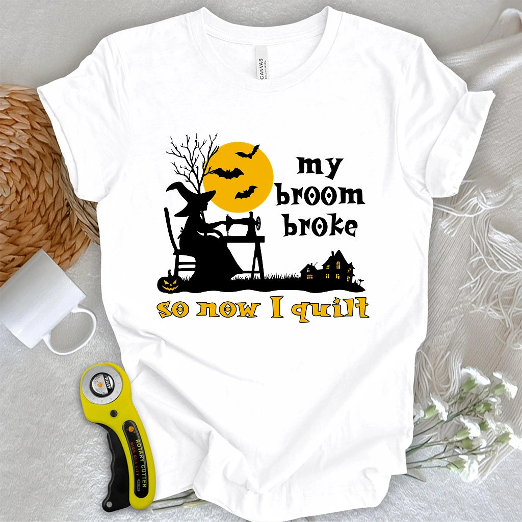 Broom Broke T-shirt