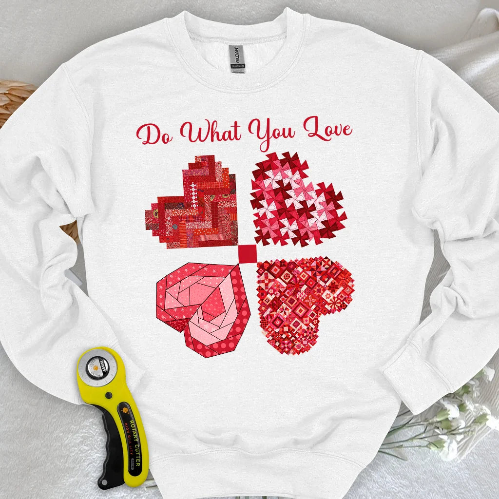 Do What You Love Sweatshirt