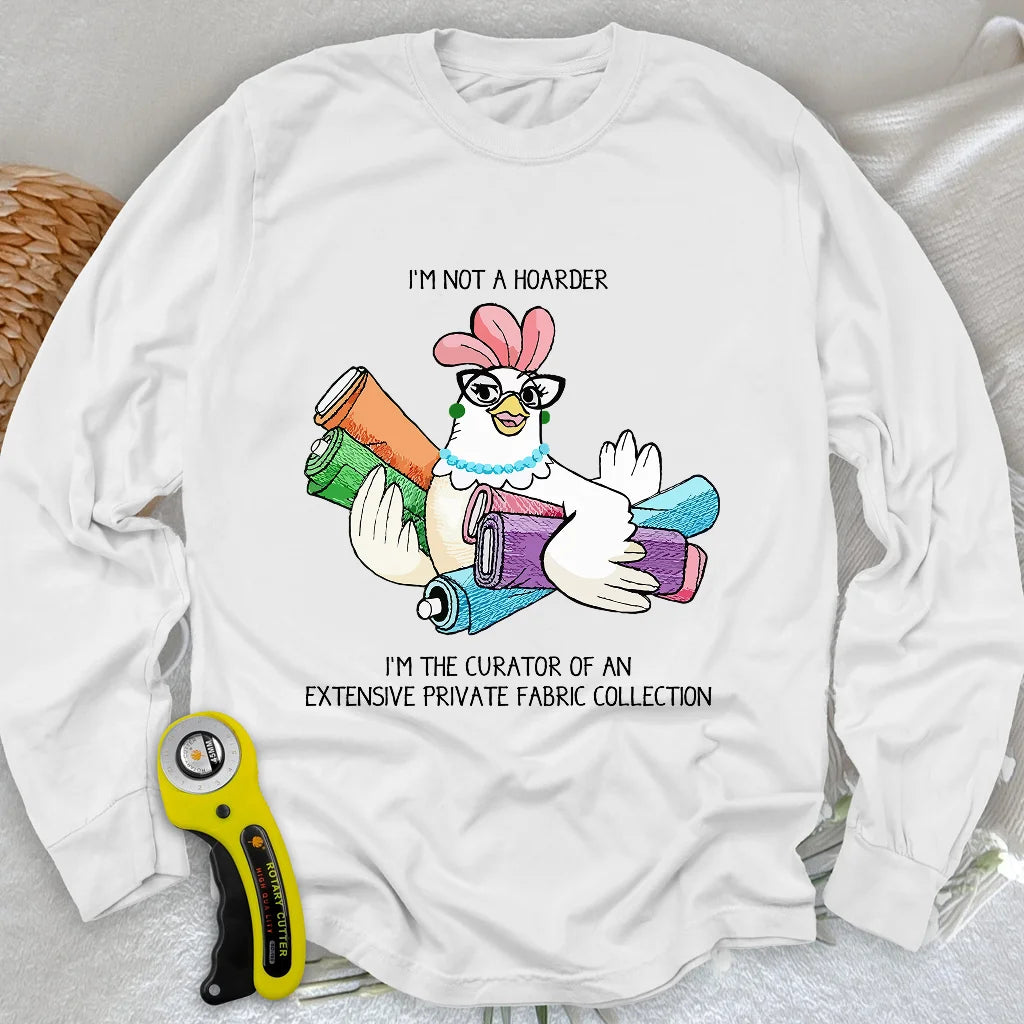 Fabric Hoarder Long Sleeve T-shirt