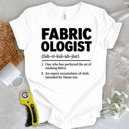 Fabricologist Definition T-shirt