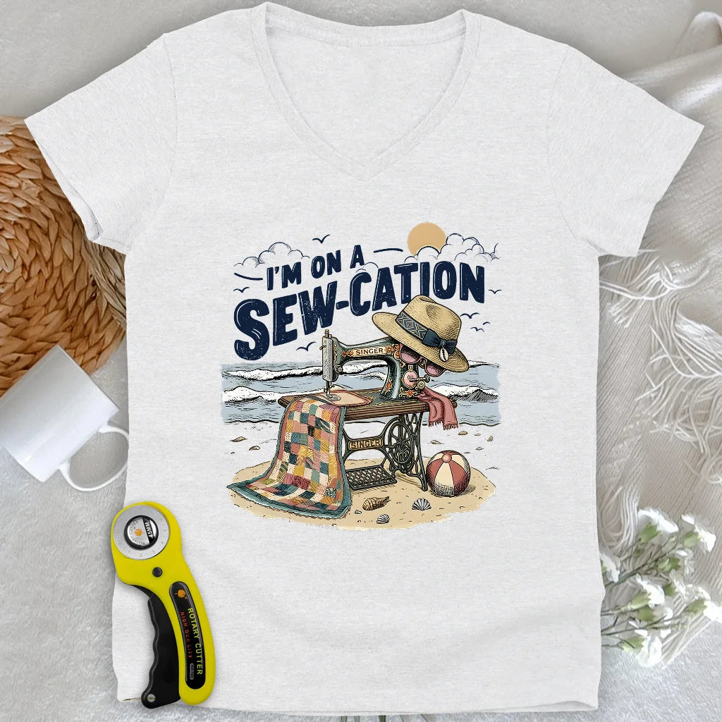 I'm On a Sew-Cation Lady V-neck